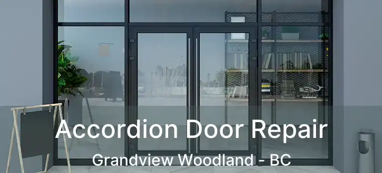  Accordion Door Repair Grandview Woodland - BC