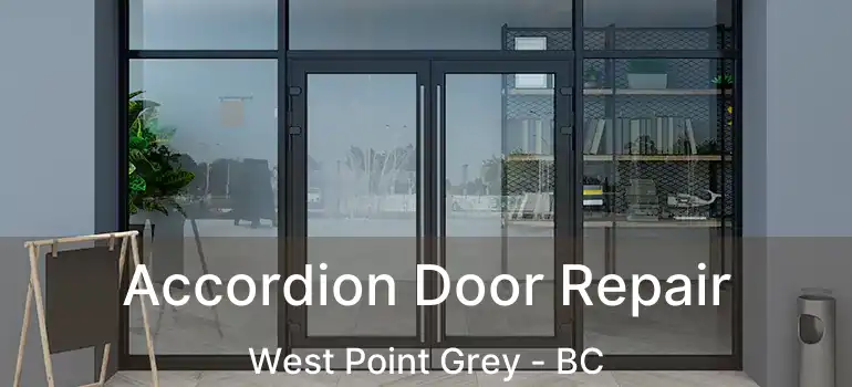  Accordion Door Repair West Point Grey - BC