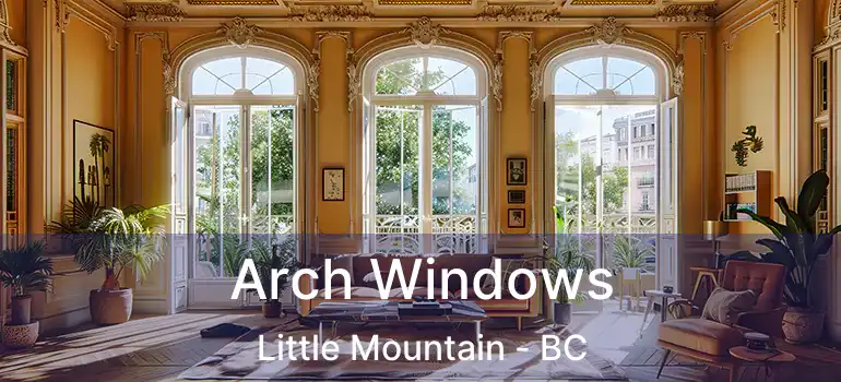  Arch Windows Little Mountain - BC