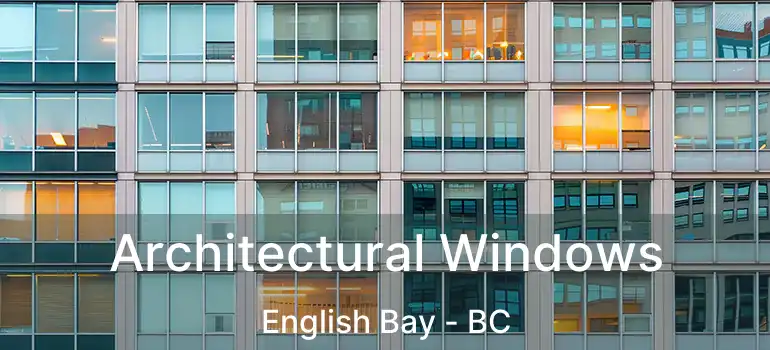  Architectural Windows English Bay - BC