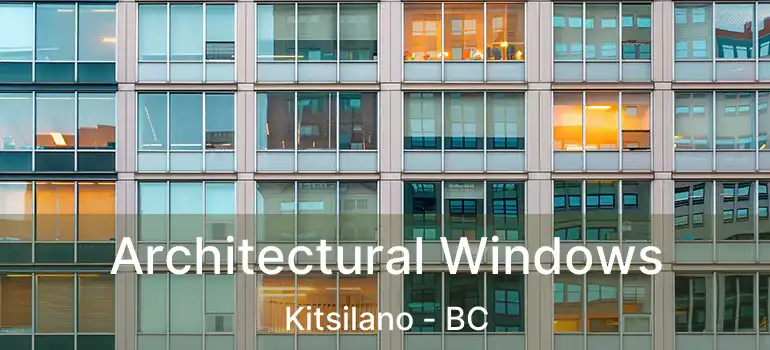  Architectural Windows Kitsilano - BC
