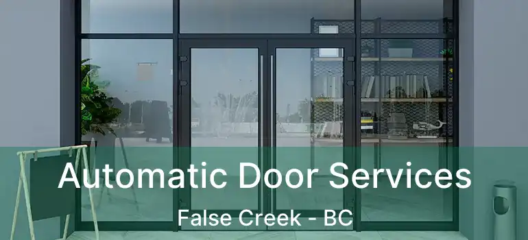  Automatic Door Services False Creek - BC