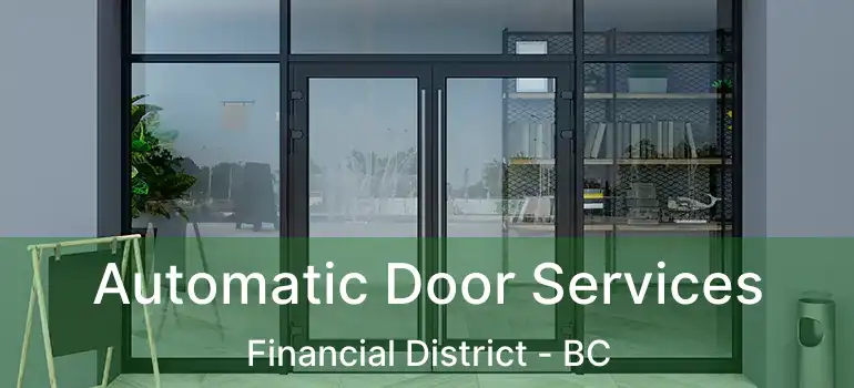  Automatic Door Services Financial District - BC