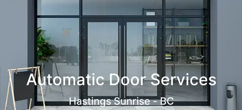  Automatic Door Services Hastings Sunrise - BC