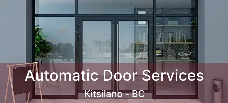  Automatic Door Services Kitsilano - BC