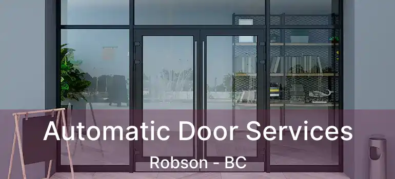  Automatic Door Services Robson - BC