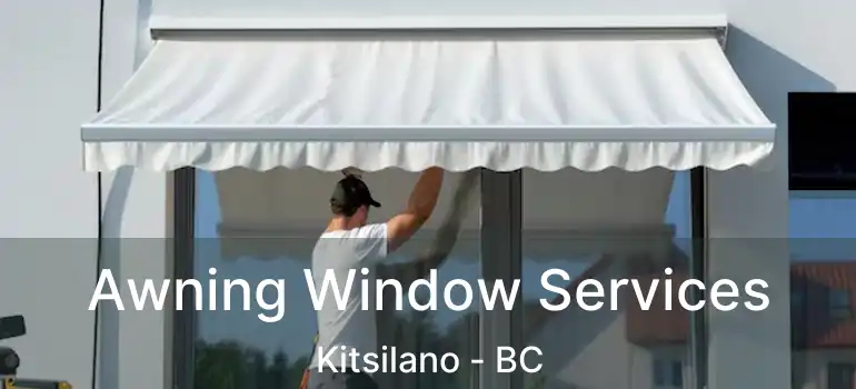  Awning Window Services Kitsilano - BC
