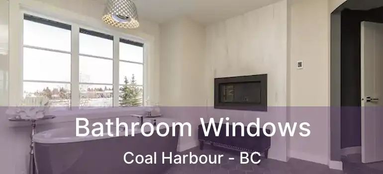  Bathroom Windows Coal Harbour - BC