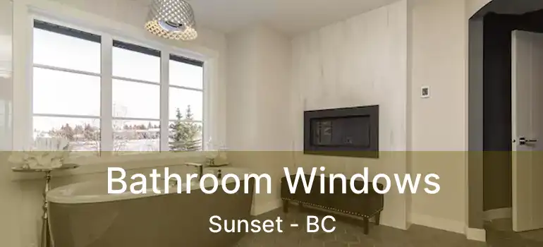  Bathroom Windows Sunset - BC