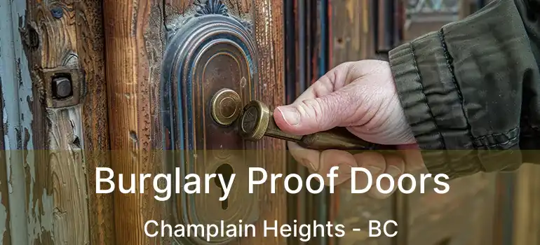 Burglary Proof Doors Champlain Heights - BC