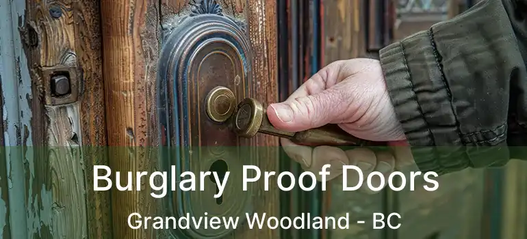  Burglary Proof Doors Grandview Woodland - BC
