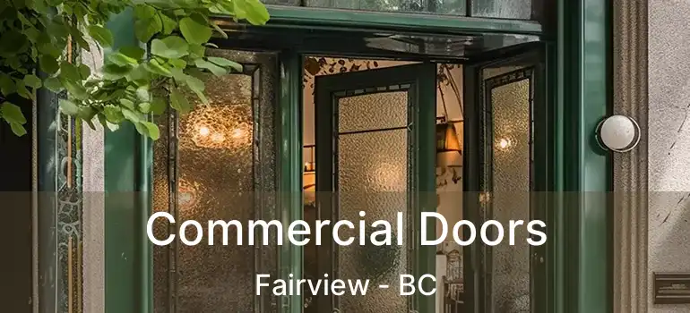  Commercial Doors Fairview - BC