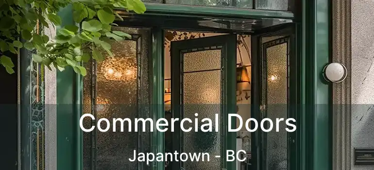  Commercial Doors Japantown - BC