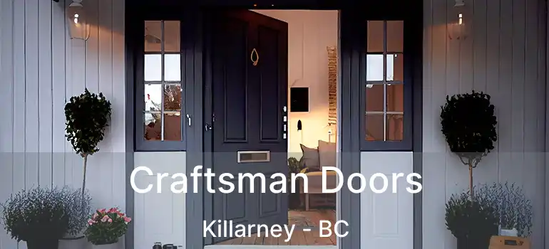  Craftsman Doors Killarney - BC