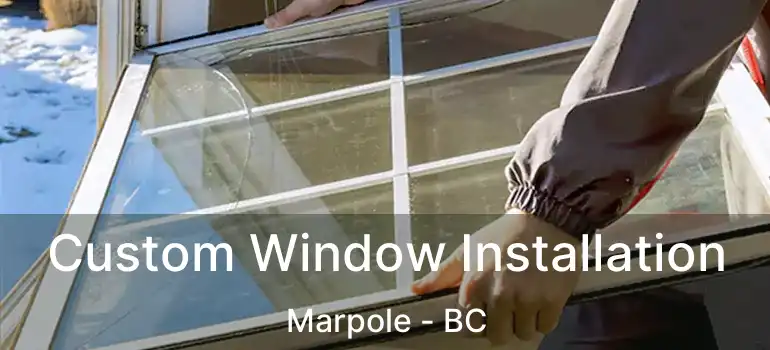  Custom Window Installation Marpole - BC