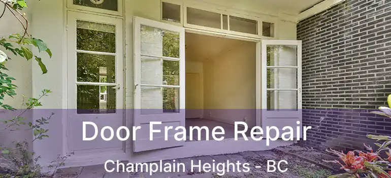  Door Frame Repair Champlain Heights - BC