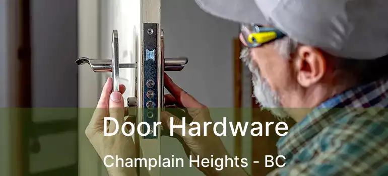  Door Hardware Champlain Heights - BC