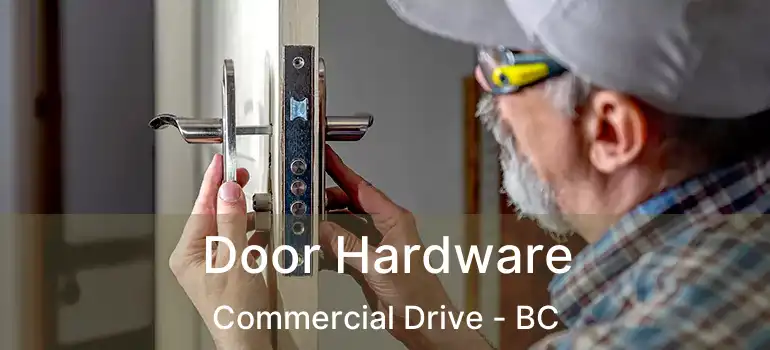  Door Hardware Commercial Drive - BC