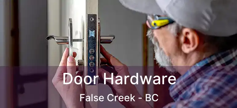  Door Hardware False Creek - BC