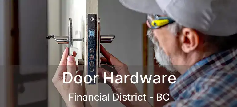  Door Hardware Financial District - BC