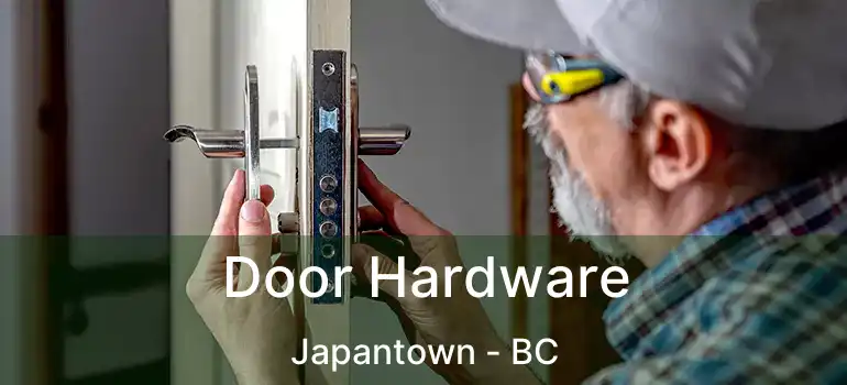  Door Hardware Japantown - BC