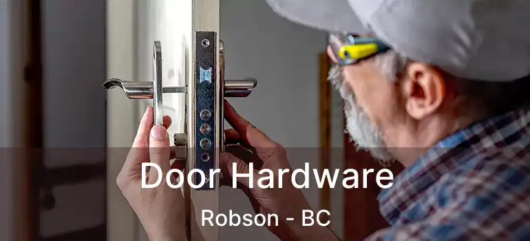  Door Hardware Robson - BC