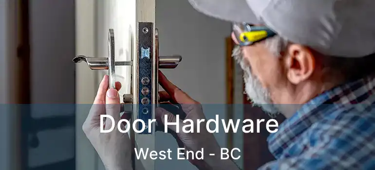  Door Hardware West End - BC