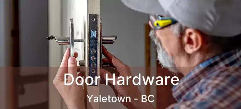  Door Hardware Yaletown - BC