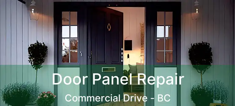 Door Panel Repair Commercial Drive - BC