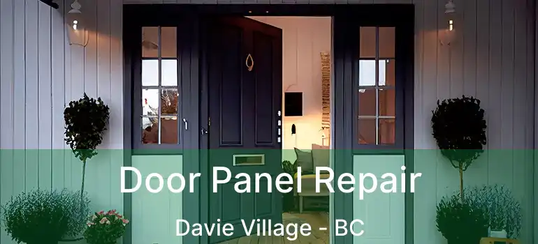  Door Panel Repair Davie Village - BC