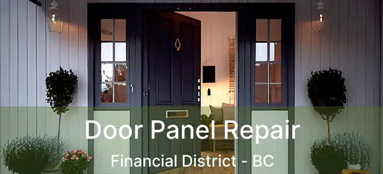  Door Panel Repair Financial District - BC