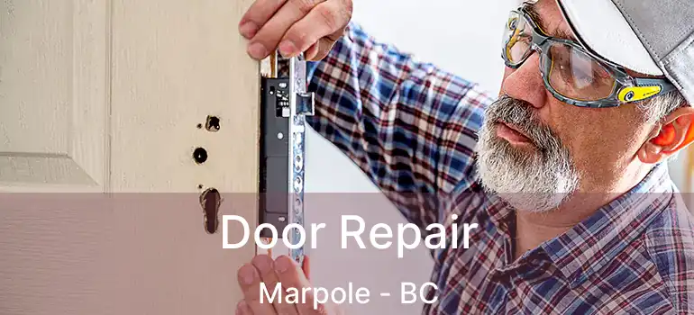  Door Repair Marpole - BC