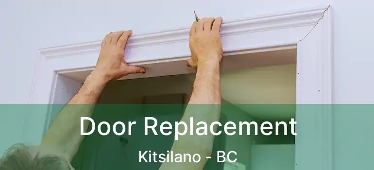  Door Replacement Kitsilano - BC