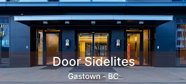 Door Sidelites Gastown - BC