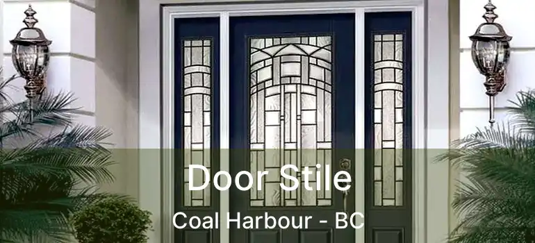  Door Stile Coal Harbour - BC