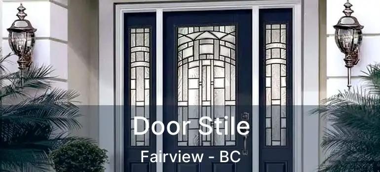  Door Stile Fairview - BC