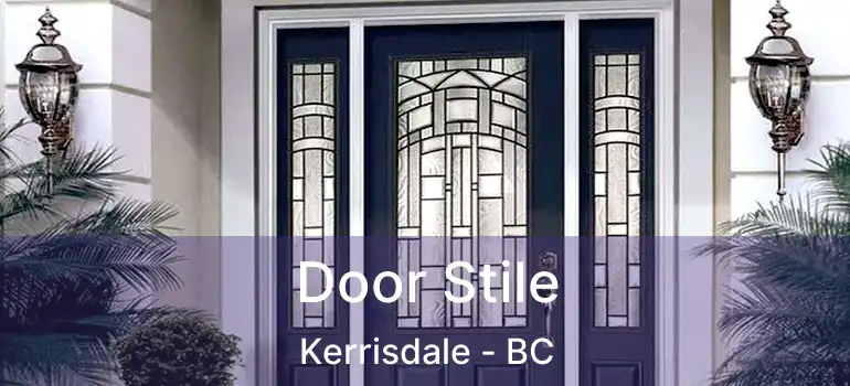  Door Stile Kerrisdale - BC