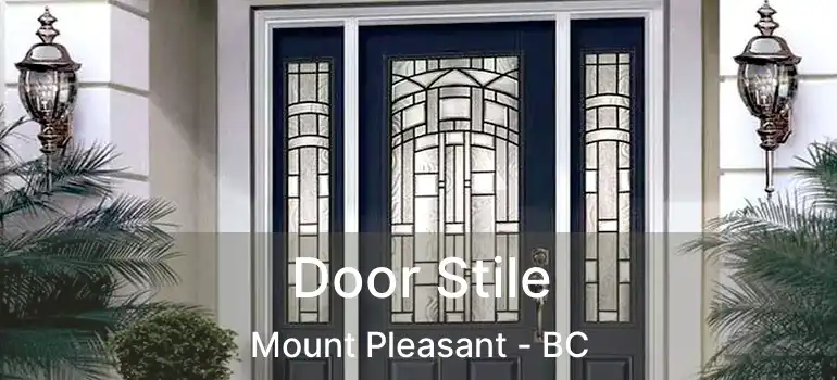  Door Stile Mount Pleasant - BC