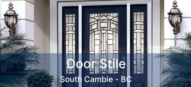  Door Stile South Cambie - BC