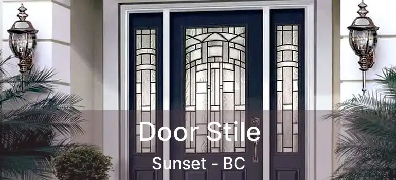  Door Stile Sunset - BC