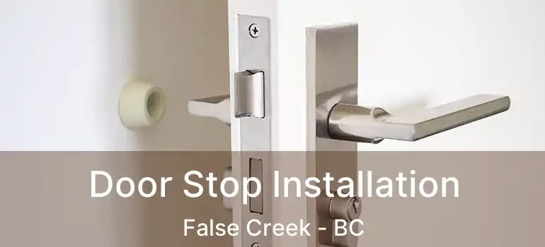  Door Stop Installation False Creek - BC
