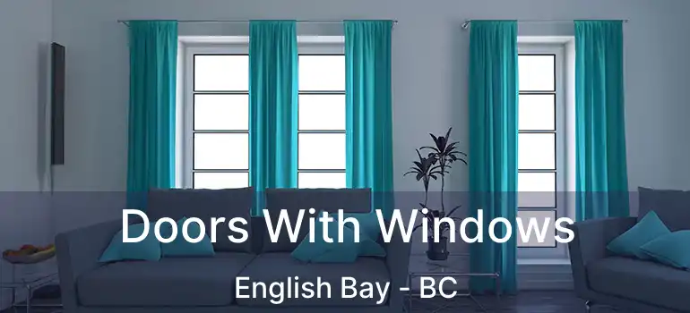  Doors With Windows English Bay - BC