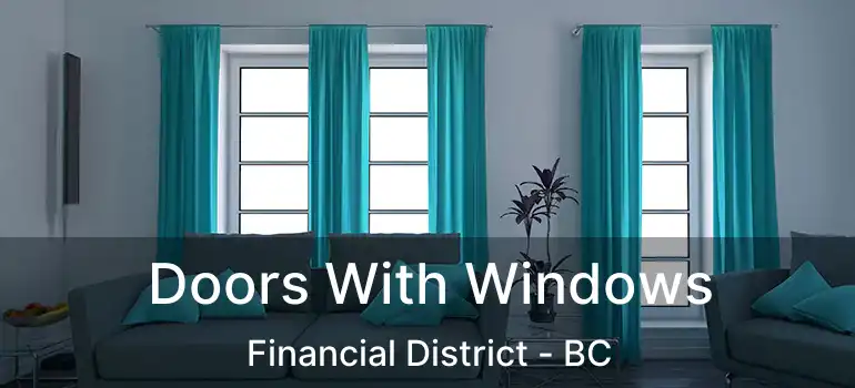  Doors With Windows Financial District - BC