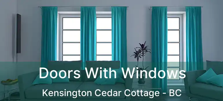  Doors With Windows Kensington Cedar Cottage - BC