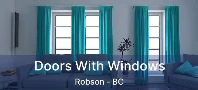  Doors With Windows Robson - BC