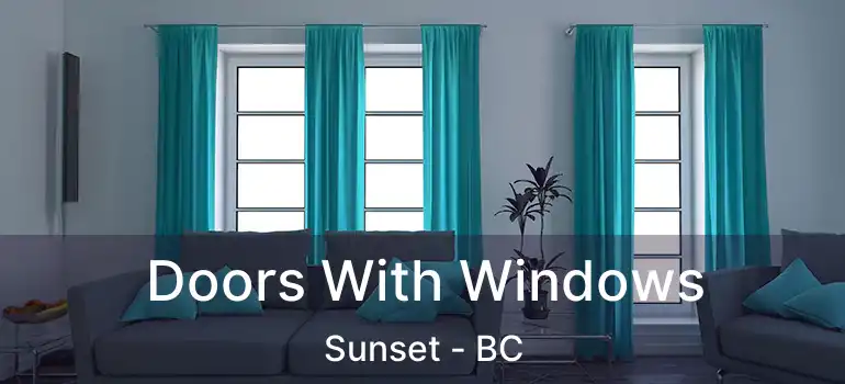  Doors With Windows Sunset - BC