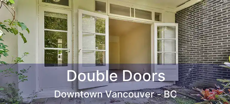  Double Doors Downtown Vancouver - BC