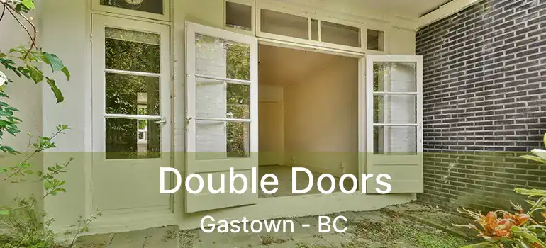  Double Doors Gastown - BC
