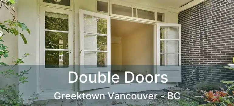  Double Doors Greektown Vancouver - BC