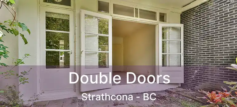  Double Doors Strathcona - BC